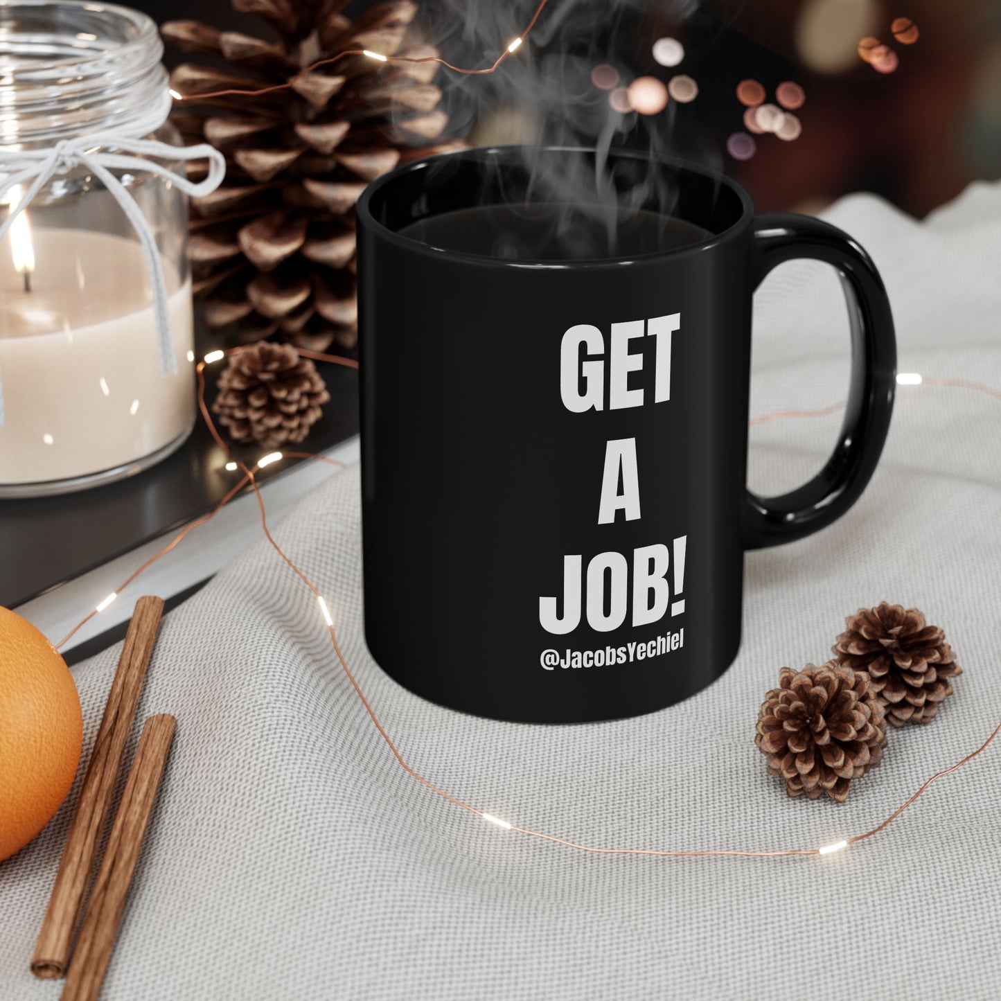 GET A JOB! Black Mug