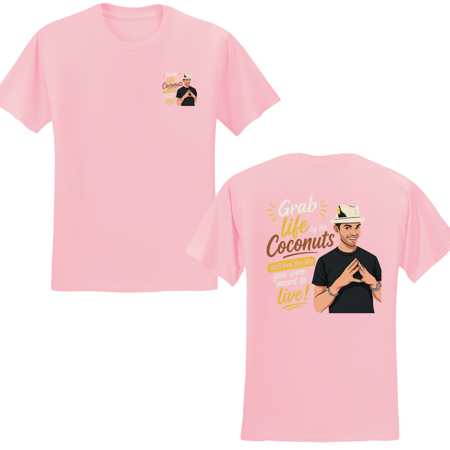 Grab Life By The Coconuts T-Shirt