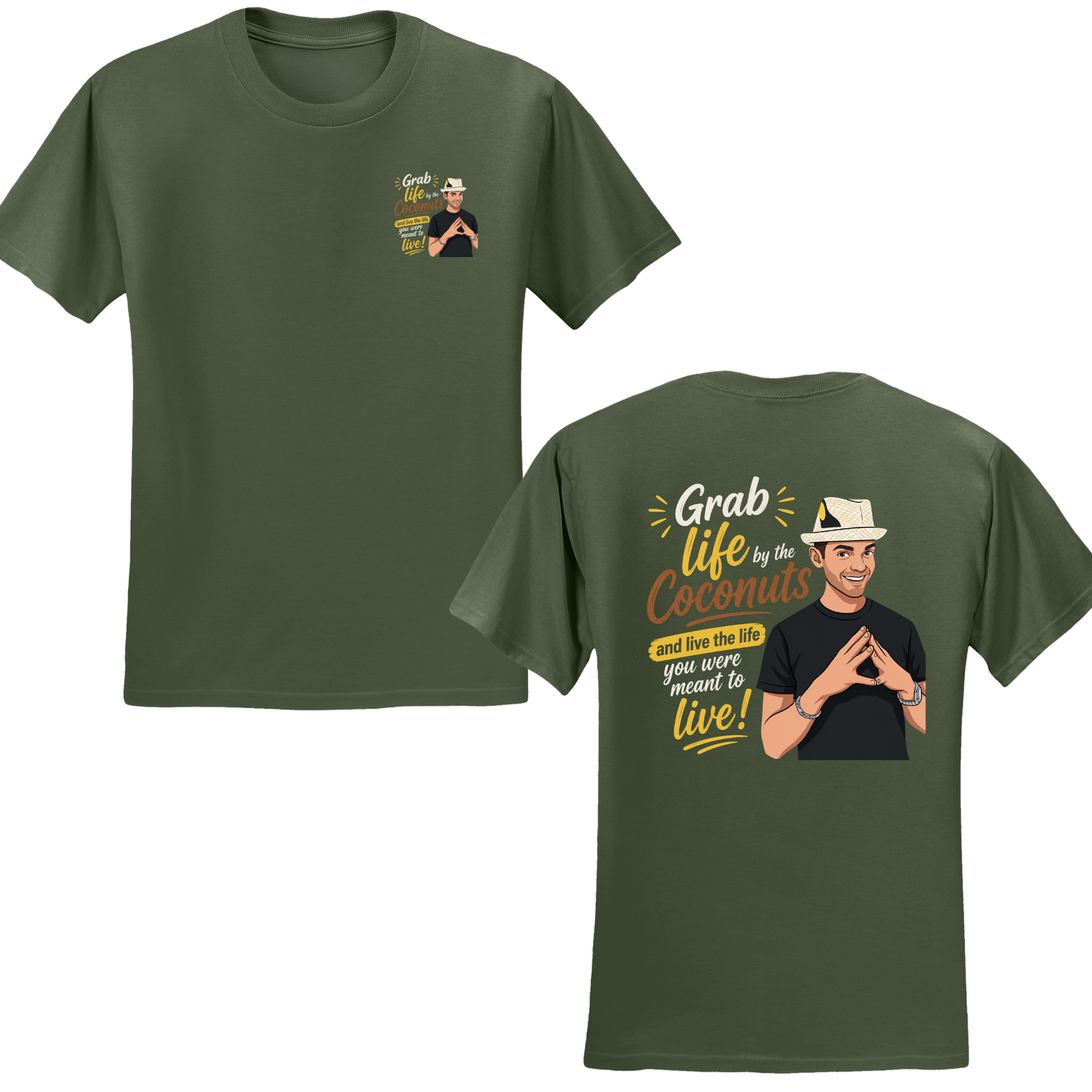 Grab Life By The Coconuts T-Shirt