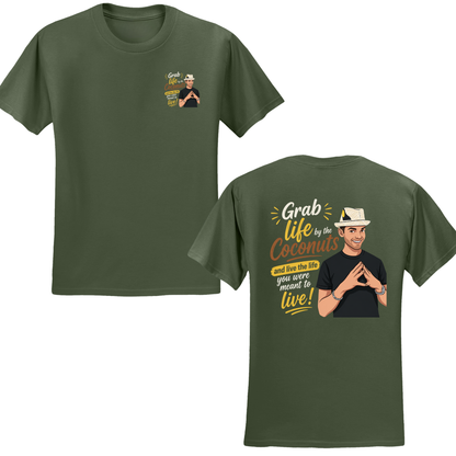Grab Life By The Coconuts T-Shirt