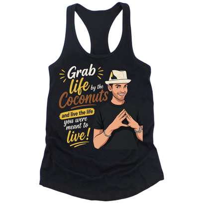Grab Life By The Coconuts Womens Tank Top