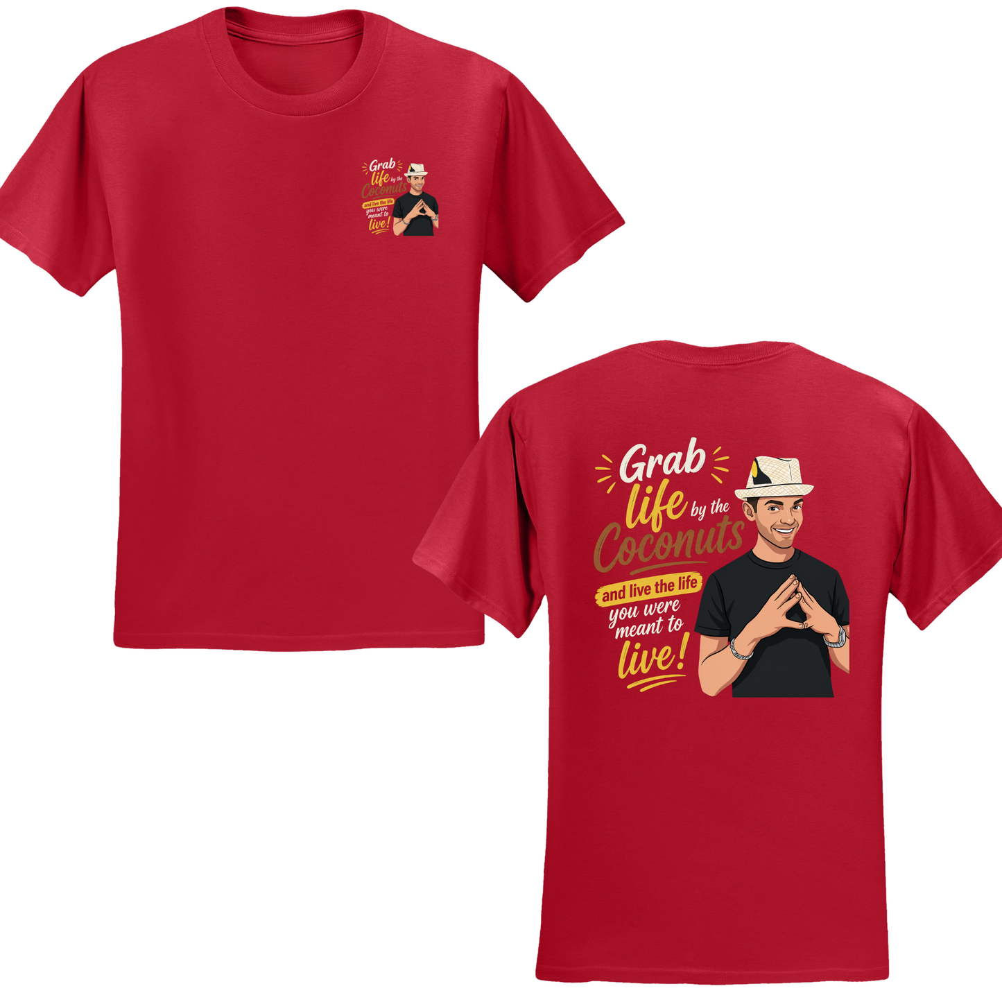 Grab Life By The Coconuts T-Shirt