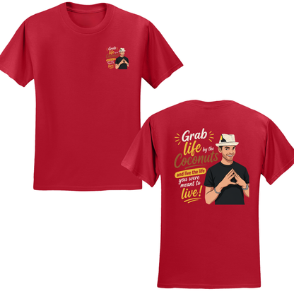 Grab Life By The Coconuts T-Shirt