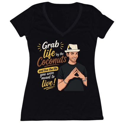 Grab Life By The Coconuts Womens Vneck Tee