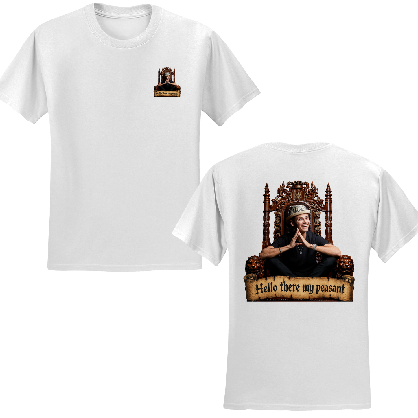 Hello There My Peasant T-Shirt