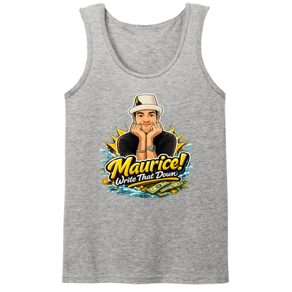 Maurice Write That Down Mens Tank Top
