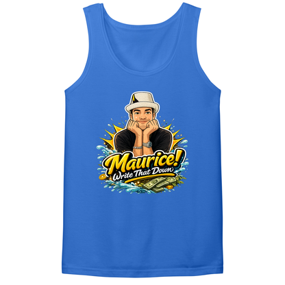 Maurice Write That Down Mens Tank Top