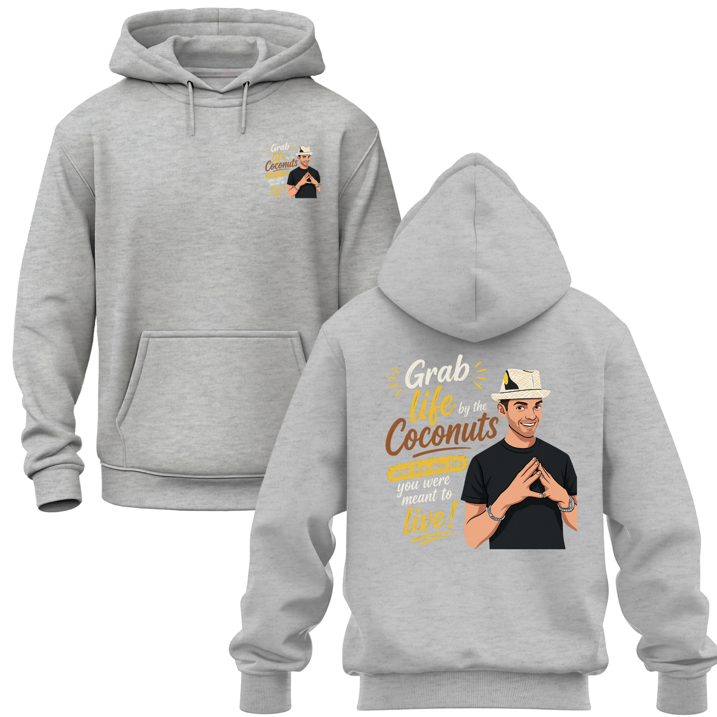 Grab The Life By The Coconuts Hoodie