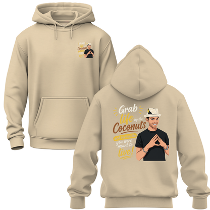 Grab The Life By The Coconuts Hoodie