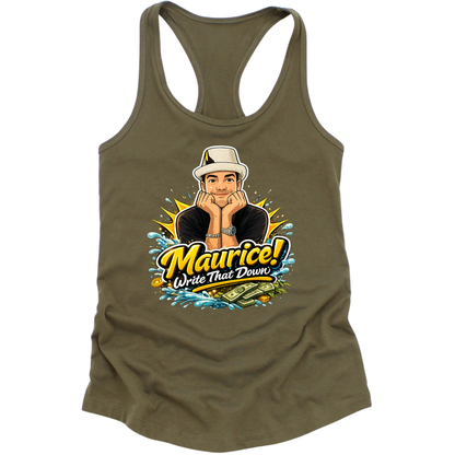 Maurice Write That Down Womens Tank Top