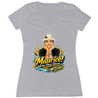 Maurice Write That Down Womens Vneck Tee