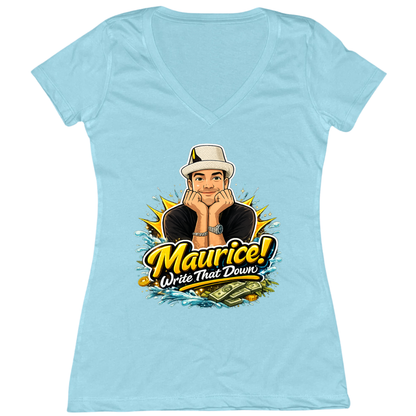 Maurice Write That Down Womens Vneck Tee