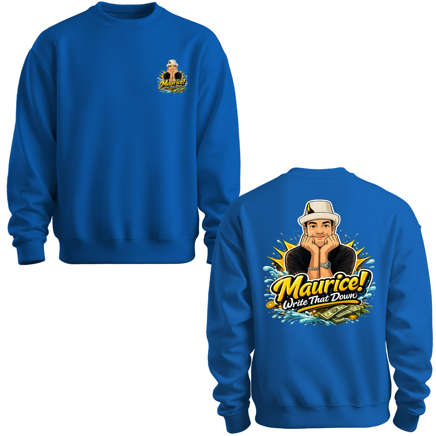 Maurice Write That Down Crewneck Sweatshirt
