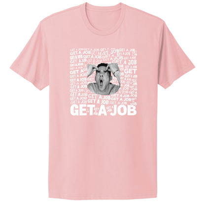 Get A Job Crewneck T-Shirt