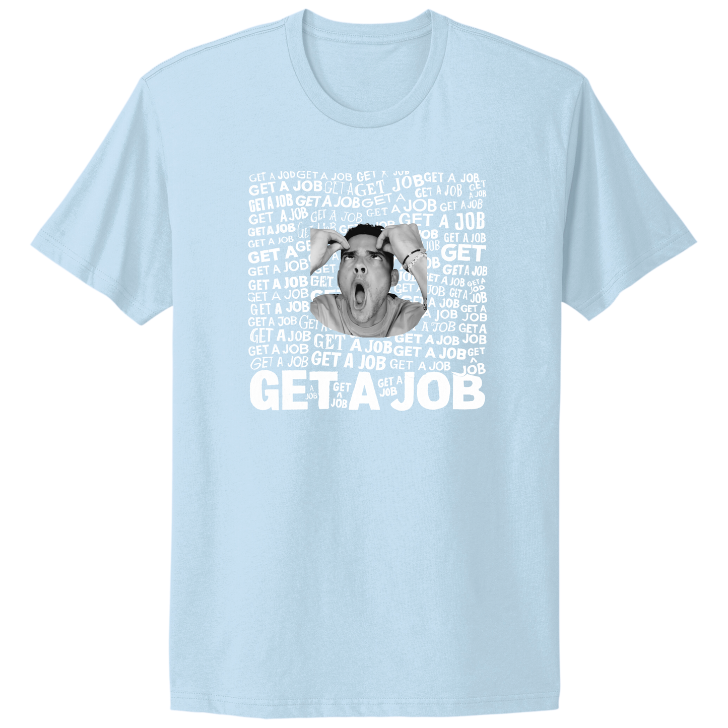 Get A Job Crewneck T-Shirt