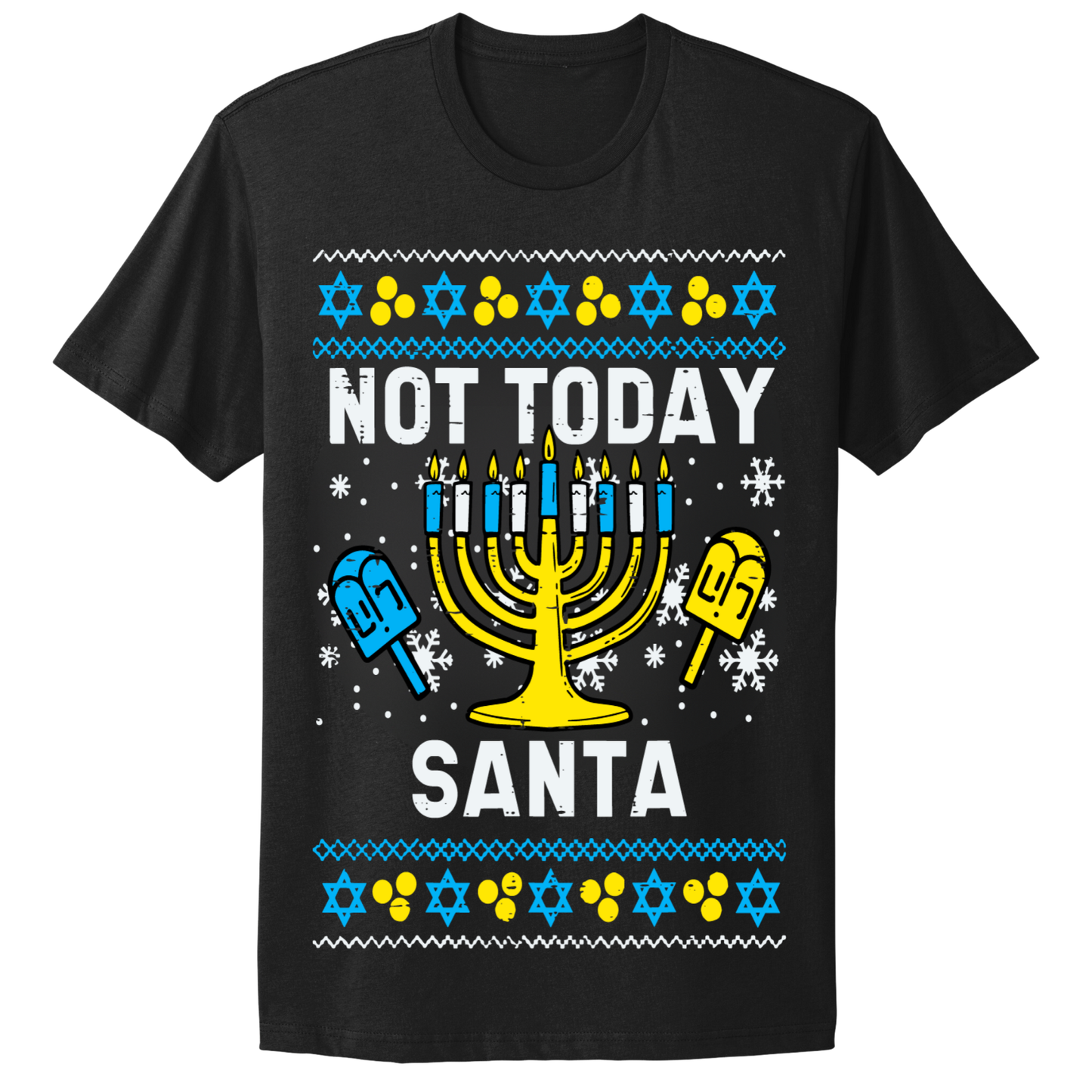 Not Today Santa Ugly Hanukkah Tshirt