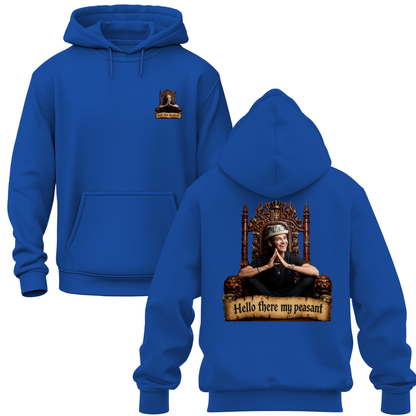 Hello There My Peasant Hoodie