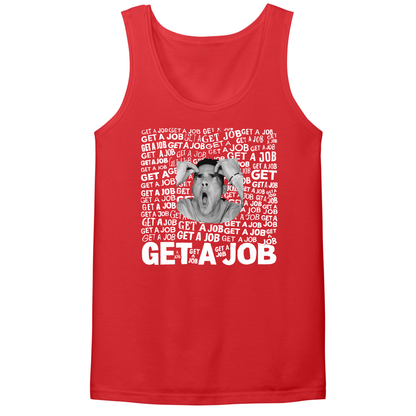 Get A Job Mens Tank Top