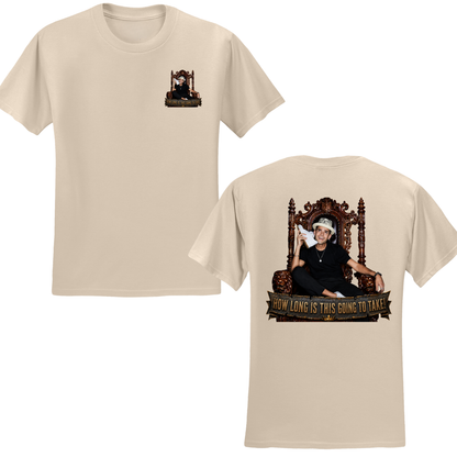 How Long Is This Going To Take T-Shirt