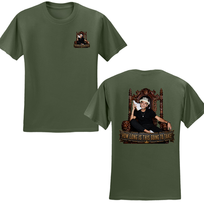 How Long Is This Going To Take T-Shirt