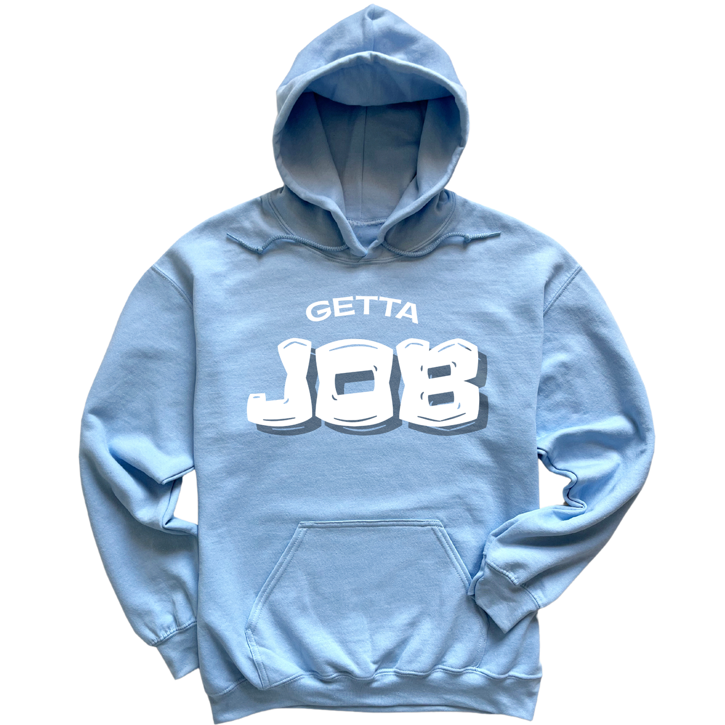 Get A Job V3 Hoodie