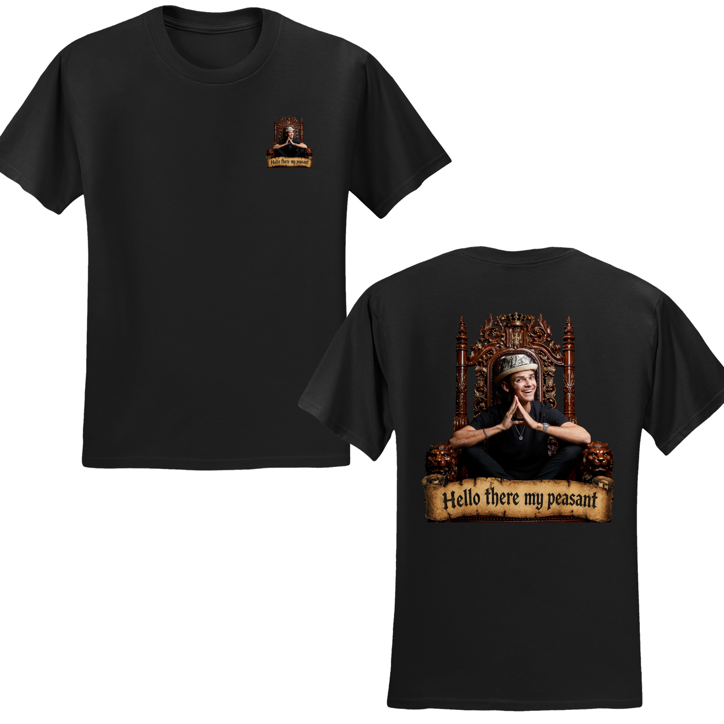 Hello There My Peasant T-Shirt