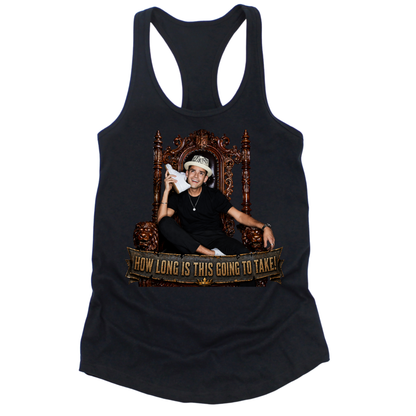 How Long Is This Going To Take Womens Tank Top