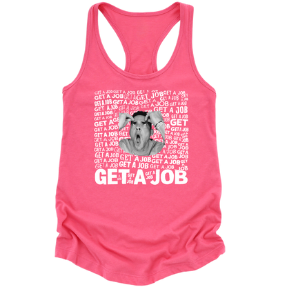 Get A Job Womens Tank Top
