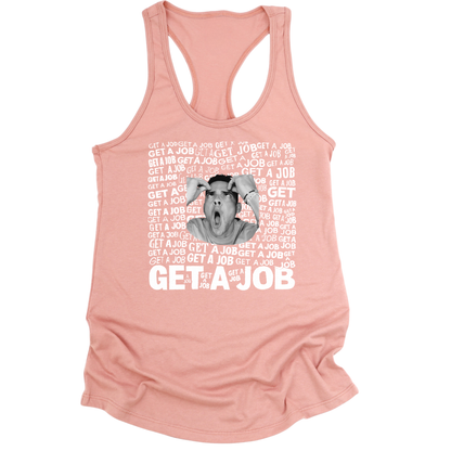 Get A Job Womens Tank Top