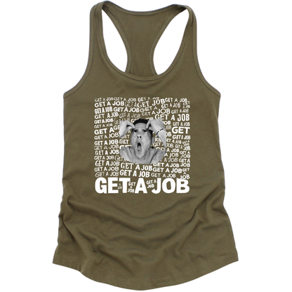 Get A Job Womens Tank Top