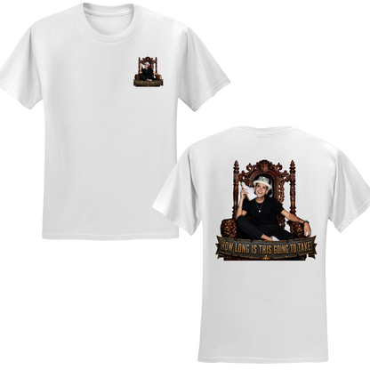How Long Is This Going To Take T-Shirt