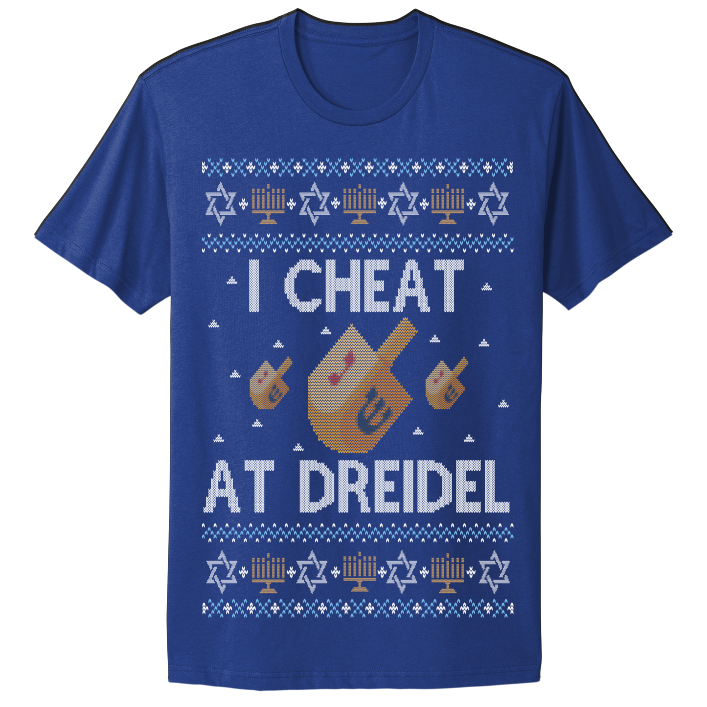 I Cheat At Dreidel Ugly Hanukkah Tshirt
