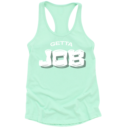 Get A Job V3 Womens Tank Top