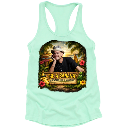 Be A Banana Womens Tank Top