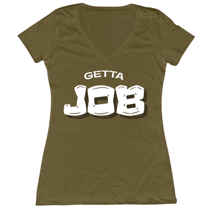 Get A Job V3 Womens Vneck Tee