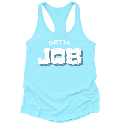 Get A Job V3 Womens Tank Top