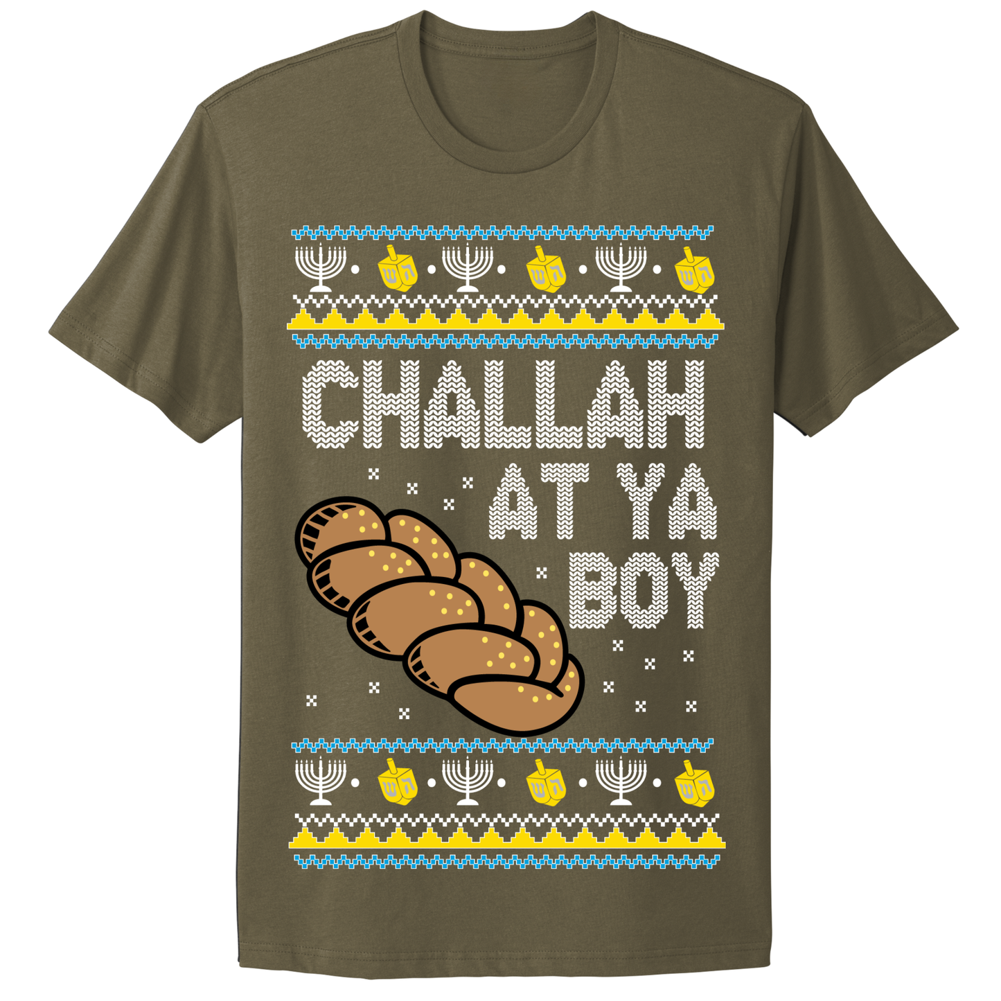 Challah At Ya Boy Ugly Hanukkah Tshirt
