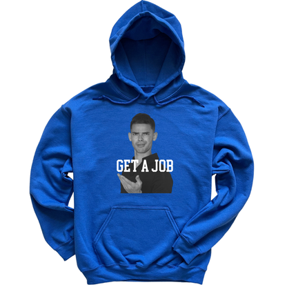 Get A Job V2 Hoodie