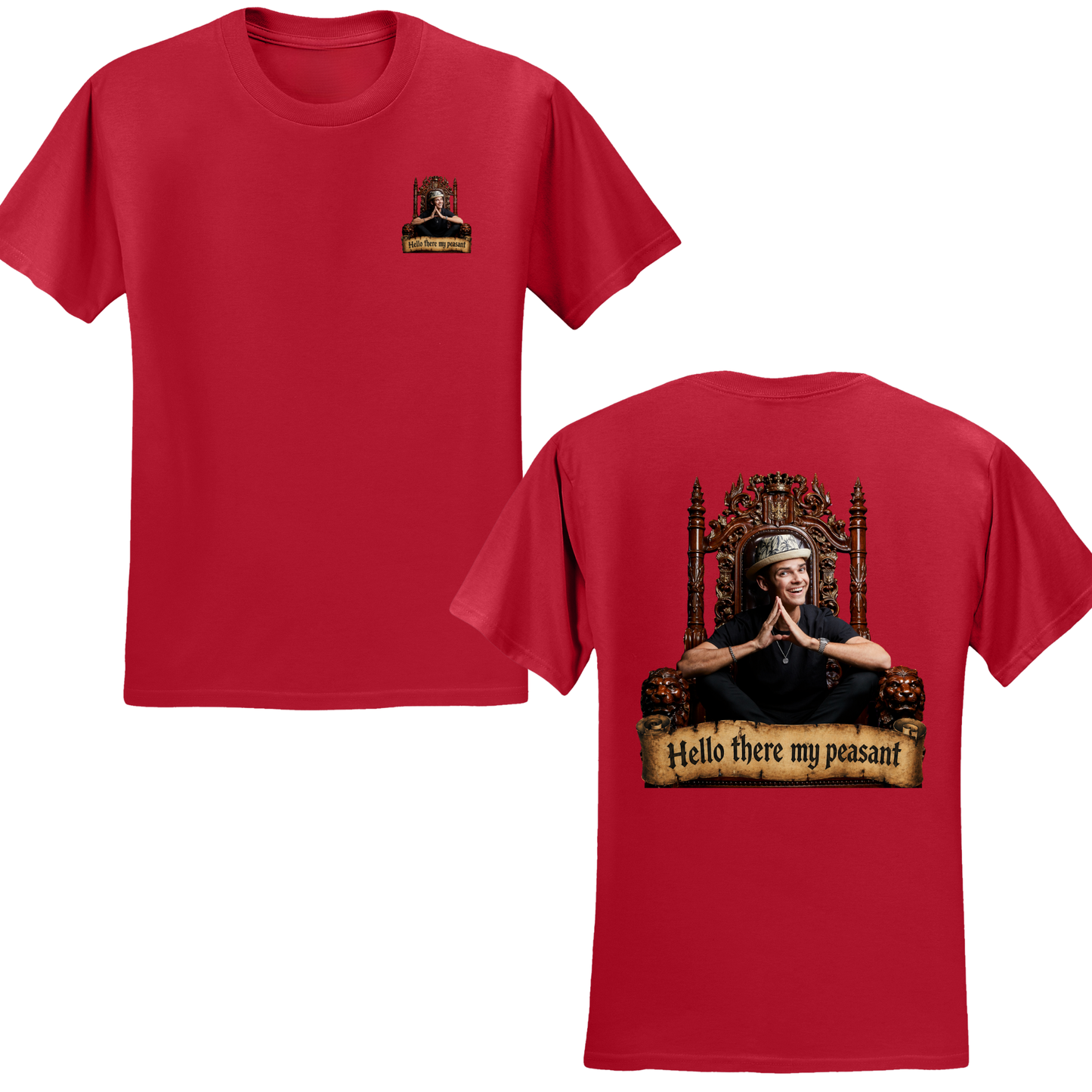 Hello There My Peasant T-Shirt
