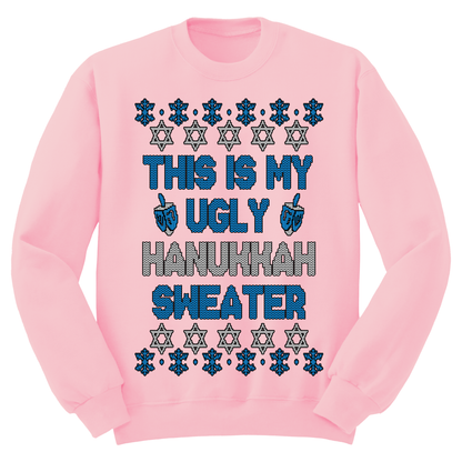 This Is My Ugly Hanukkah Sweatshirt