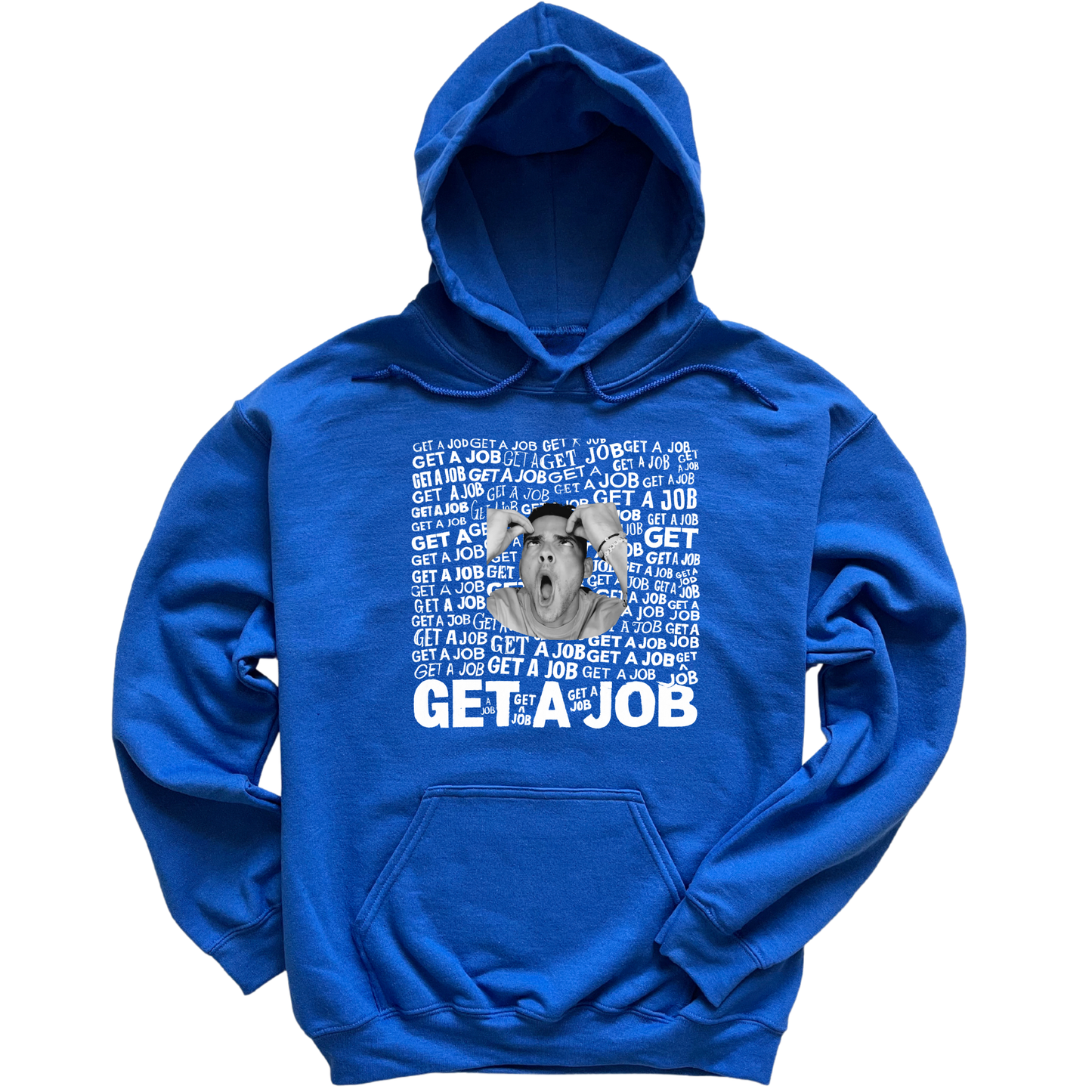 Get A Job Hoodie