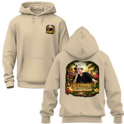 Be A Banana Hoodie