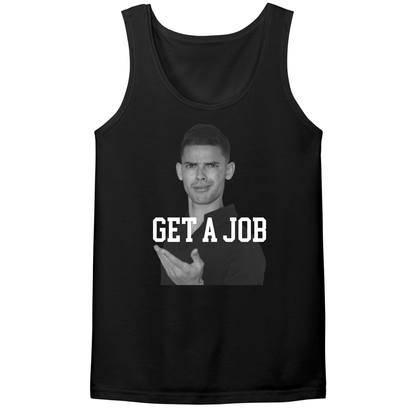 Get A Job V2 Mens Tank Top