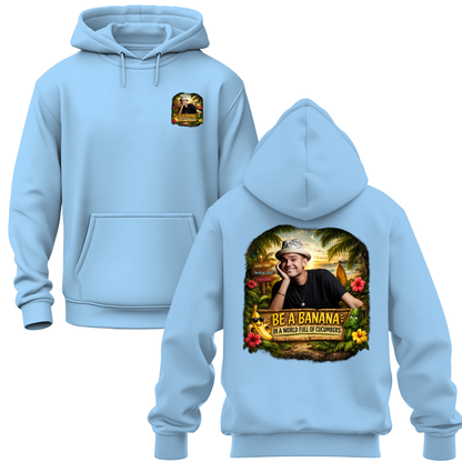 Be A Banana Hoodie