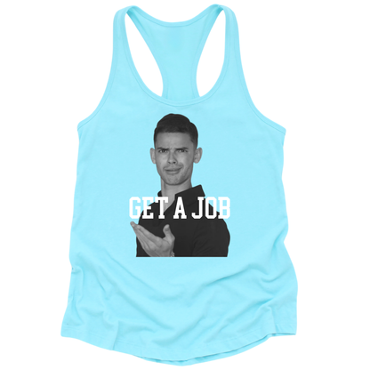 Get A Job V2 Womens Tank Top