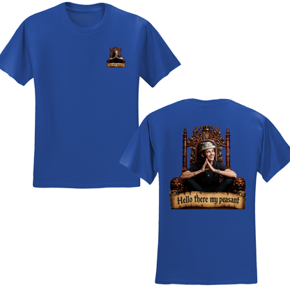 Hello There My Peasant T-Shirt