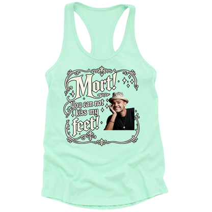 You Can Not Kiss My Feet Womens Tank Top
