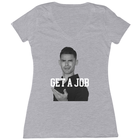 Get A Job V2 Womens Vneck Tee