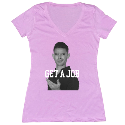 Get A Job V2 Womens Vneck Tee