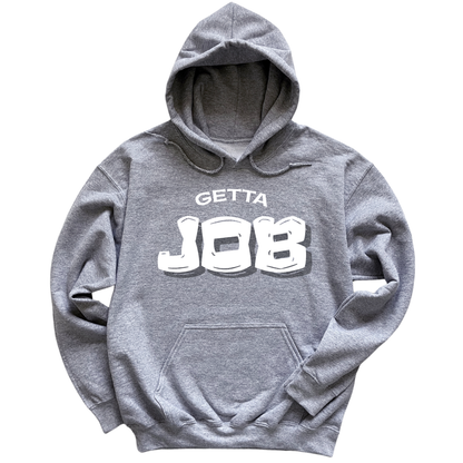 Get A Job V3 Hoodie